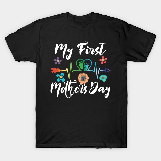 My First Mothers Day first mothers day T-Shirt by Gaming champion